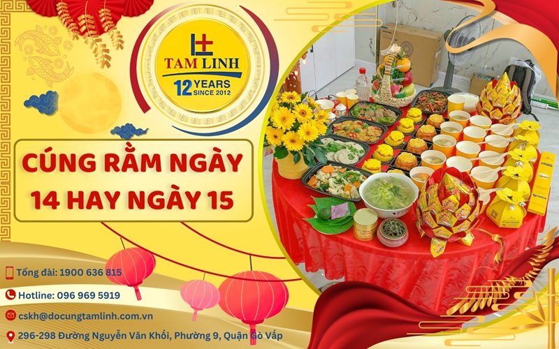 Cúng rằm ngày 14 hay 15