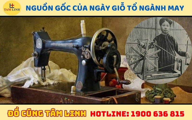 Nguồn gốc của ngày giỗ tổ ngành may