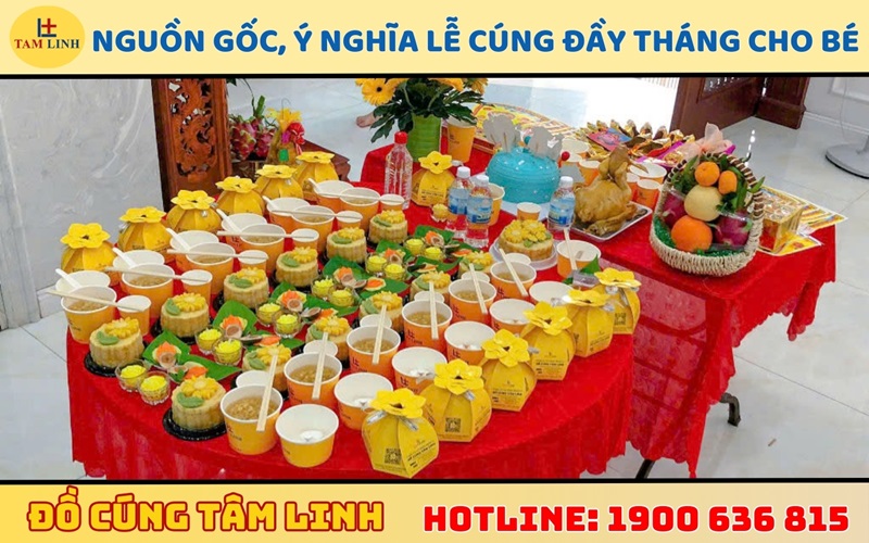 Nguồn gốc và ý nghĩa của lễ cúng đầy tháng cho bé