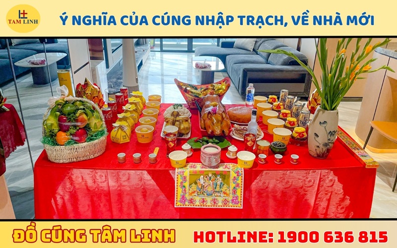 Ý nghĩa tâm linh của cúng nhập trạch, về nhà mới