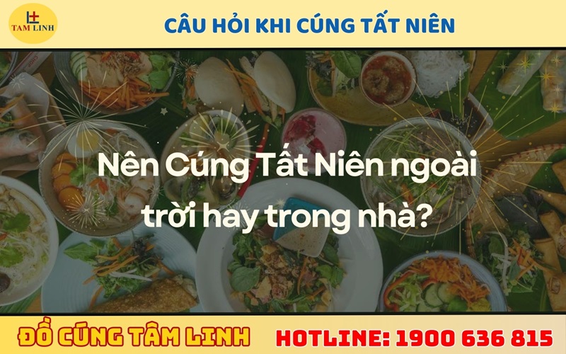 Câu hỏi khi cúng tất niên
