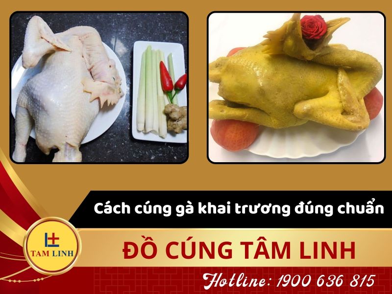 Cách cúng gà khai trương đúng chuẩn