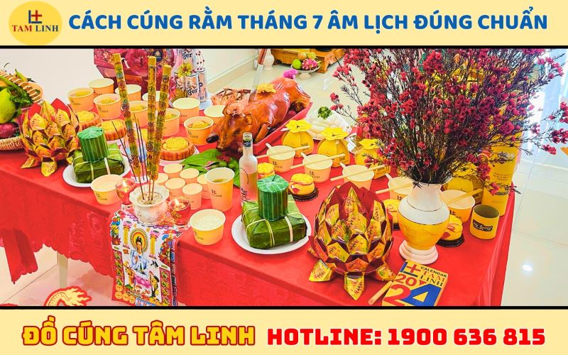 Cách cúng rằm tháng 7 âm lịch 2025 đúng chuẩn