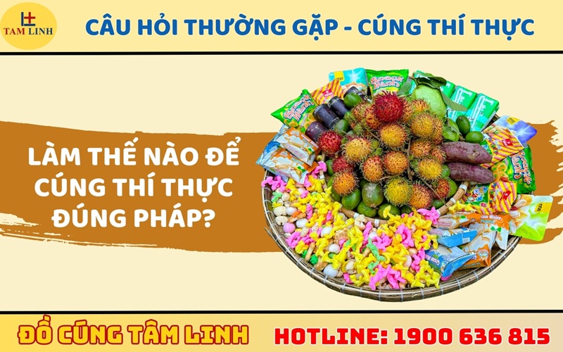 Câu hỏi thường gặp - cúng thí thực 