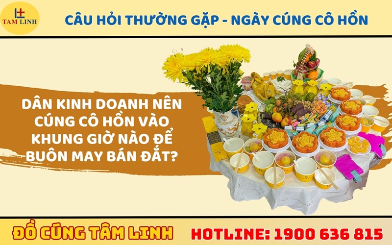Câu hỏi thường gặp về ngày cúng cô hồn