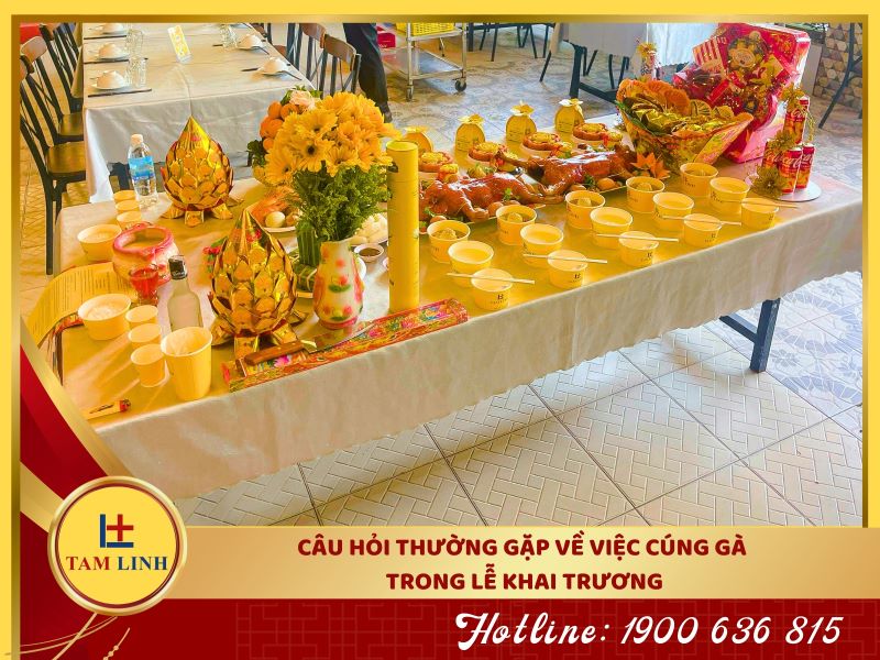 Câu hỏi thường gặp về việc cúng gà trong lễ khai trương