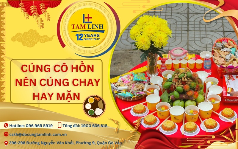 Cúng cô hồn nên cúng chay hay mặn
