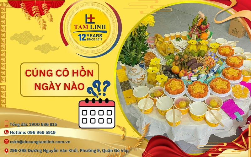 Cúng cô hồn ngày nào tốt