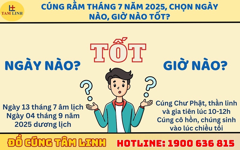 Cúng rằm tháng 7 năm 2025, chọn ngày nào, giờ nào tốt?