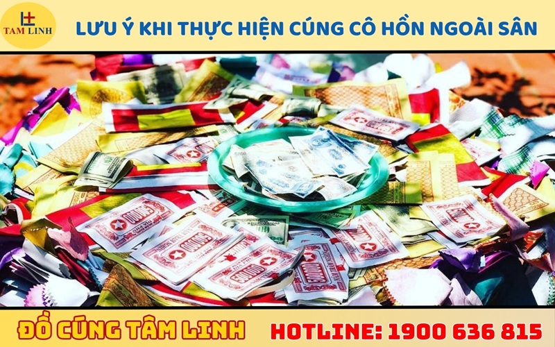 Lưu ý khi thực hiện cúng cô hồn ngoài sân