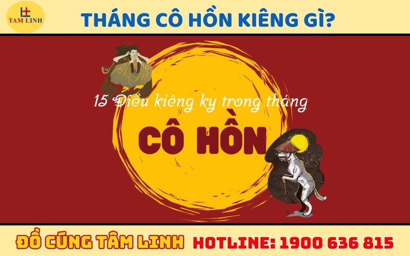 15 điều kiêng kỵ trong tháng cô hồn