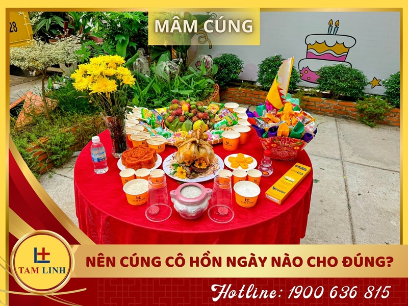 Nên cúng cô hồn ngày nào cho đúng?