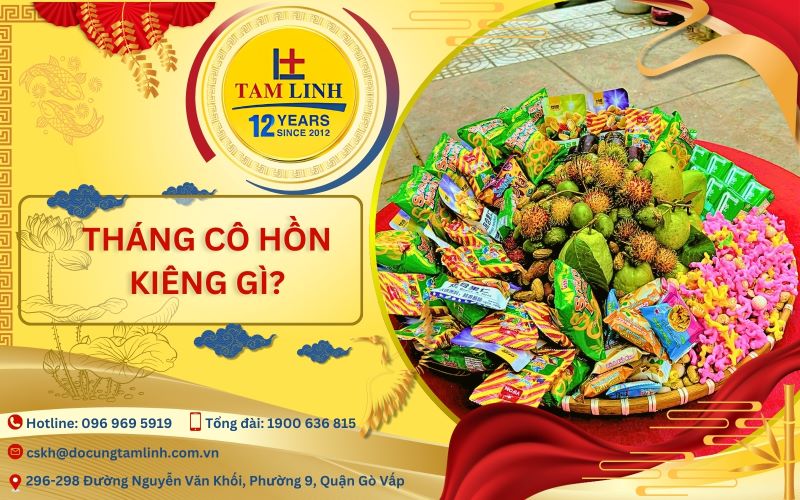 Tháng cô hồn nên kiêng gì