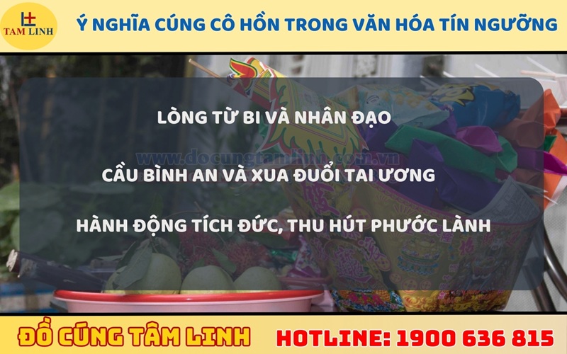 Ý nghĩa của cúng cô hồn trong văn hóa tín ngưỡng