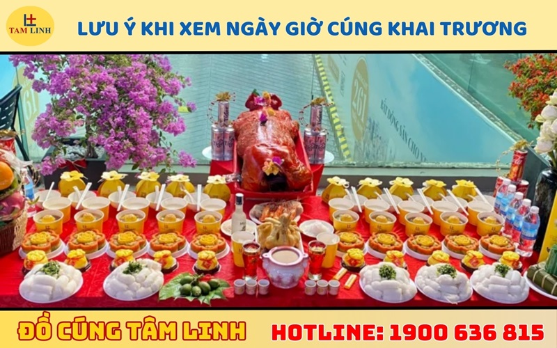 Lưu ý khi xem ngày giờ cúng khai trương
