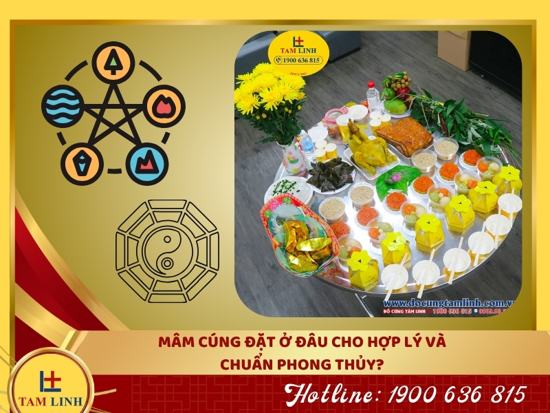 Mâm cúng đặt ở đâu cho hợp lý và chuẩn phong thủy