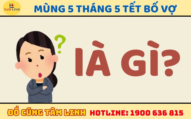 mùng 5 tháng 5 tết bố vợ 