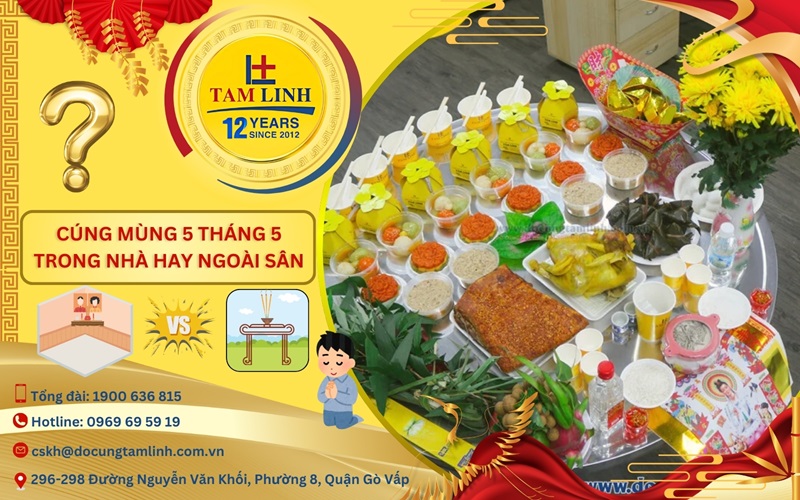 Cúng mùng 5 tháng 5 trong nhà hay ngoài sân