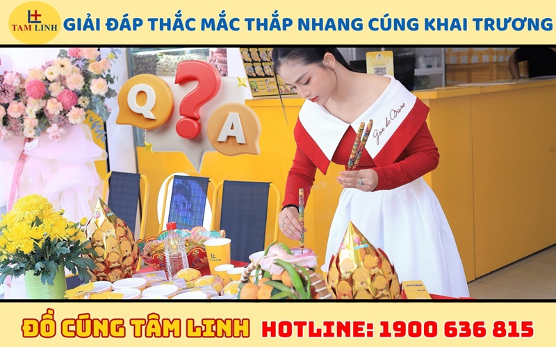 Giải đáp thắc mắc trong thắp nhang cúng khai trương 