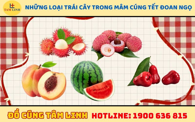 những loại trái cây trong mâm cúng tết đoan ngọ