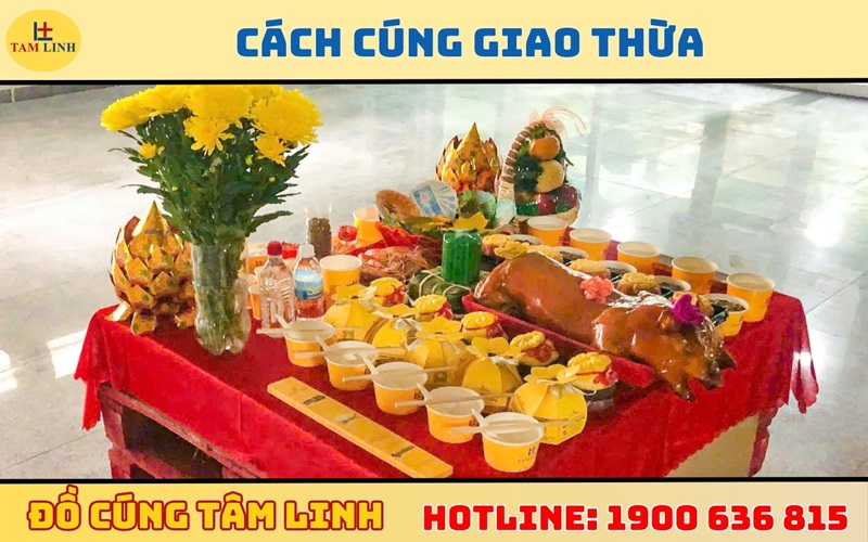 Cách cúng giao thừa theo phong tục truyền thống Việt Nam