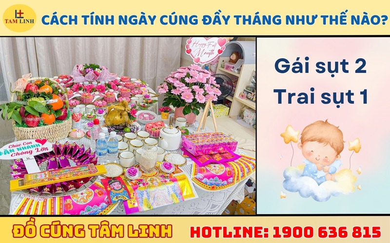 Cách tính ngày cúng đầy tháng như thế nào