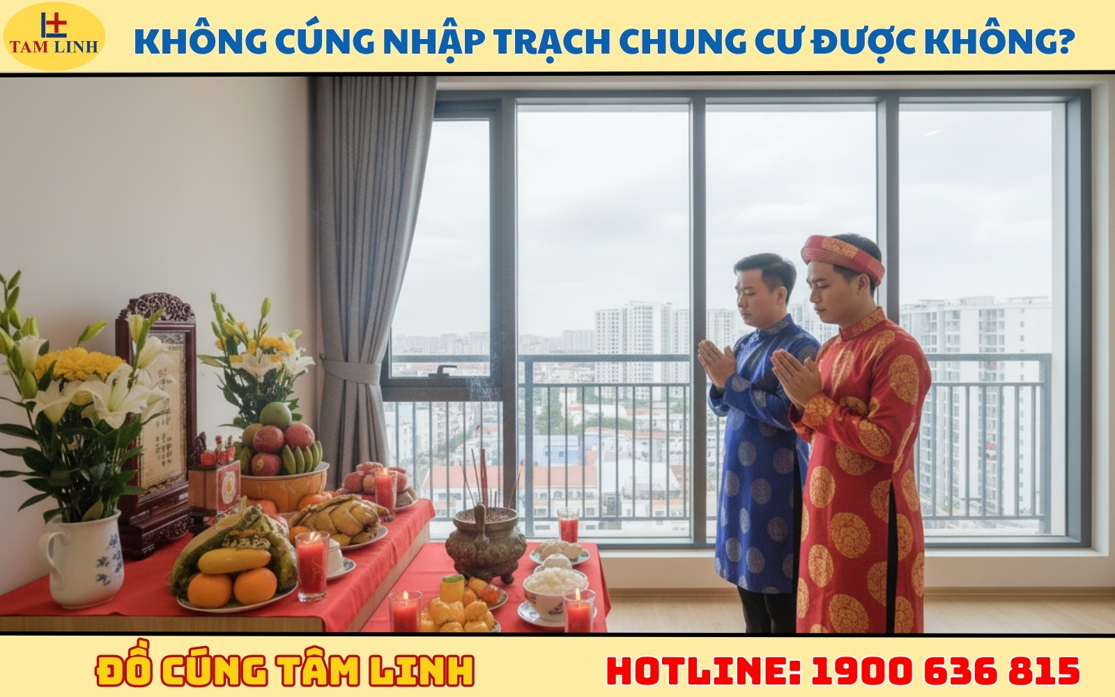 Không cúng nhập trạch chung cư được không