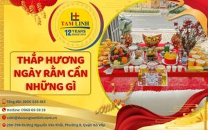 thumbnail thap huong ngay ram can nhung gi