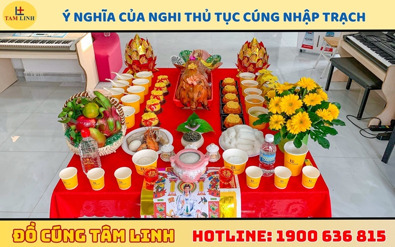 Ý nghĩa của nghi thủ tục cúng nhập trạch