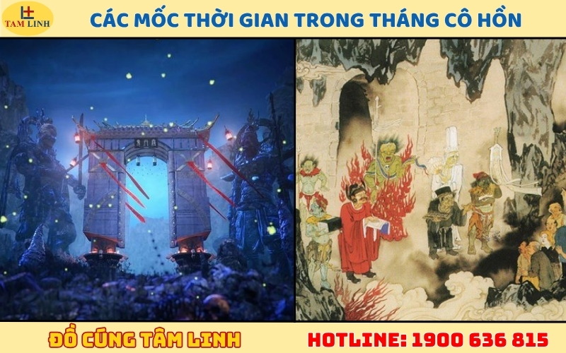 Các mốc thời gian quan trọng trong tháng cô hồn