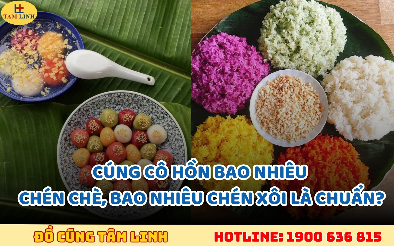 Cúng cô hồn bao nhiêu chén chè, bao nhiêu chén xôi là chuẩn