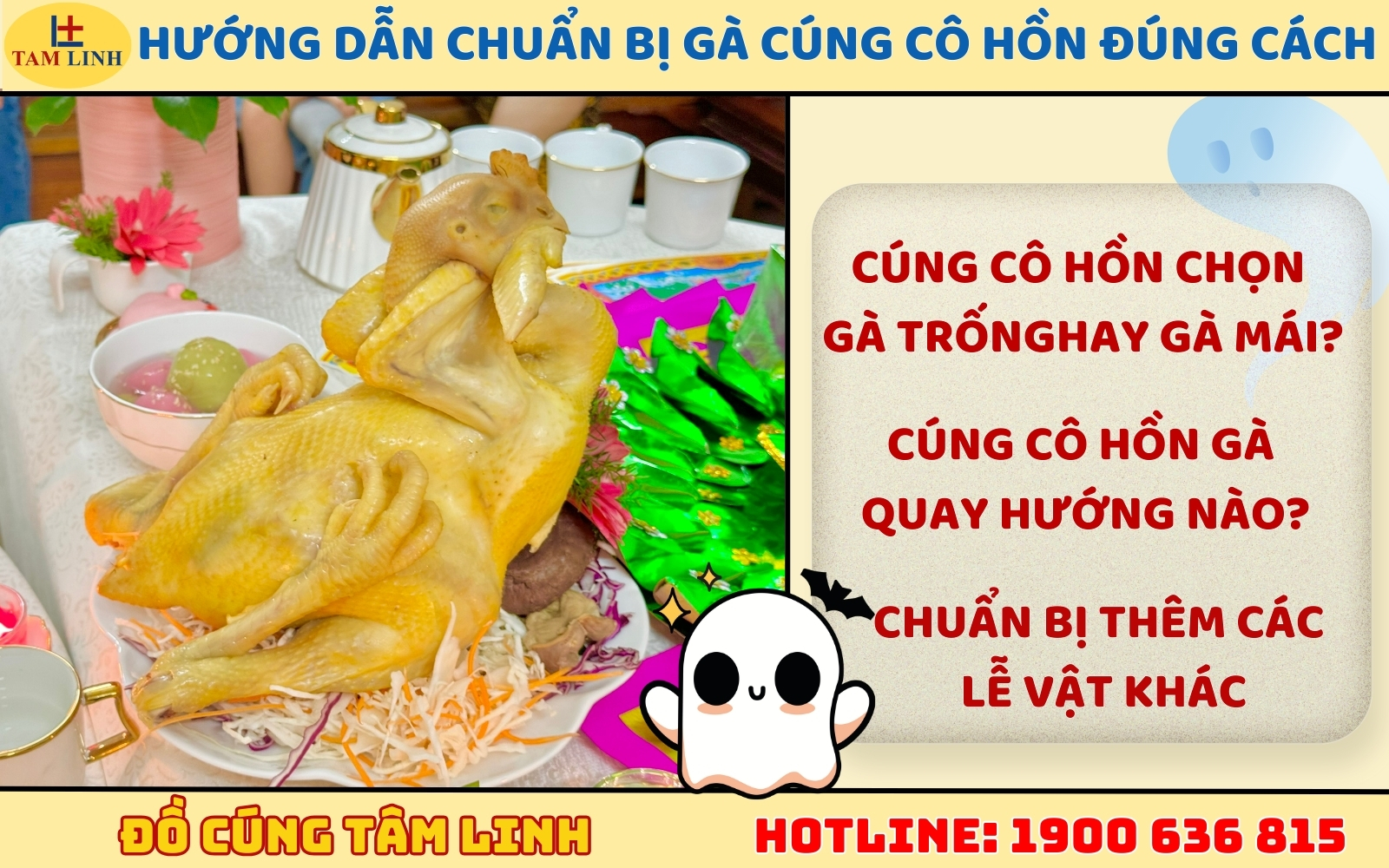 Hướng dẫn chuẩn bị gà cúng cô hồn đúng cách