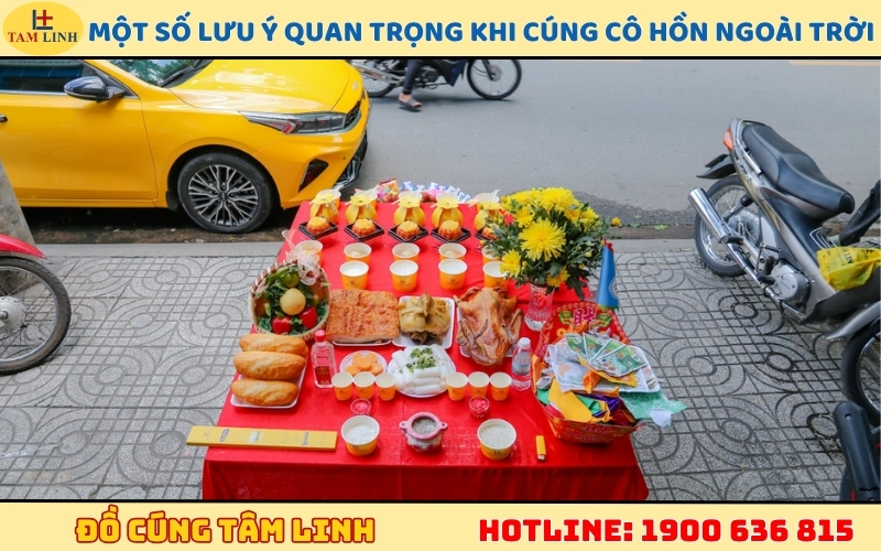 Một số lưu ý quan trọng khác khi cúng cô hồn ngoài trời