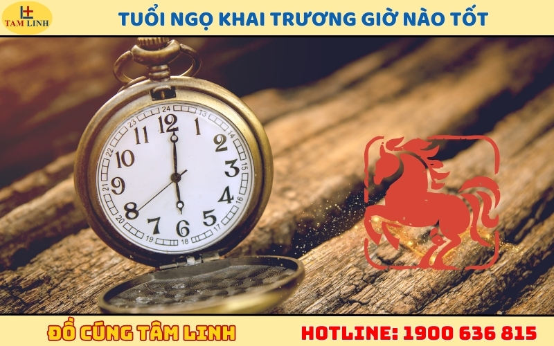 Tuổi Ngọ khai trương giờ nào tốt