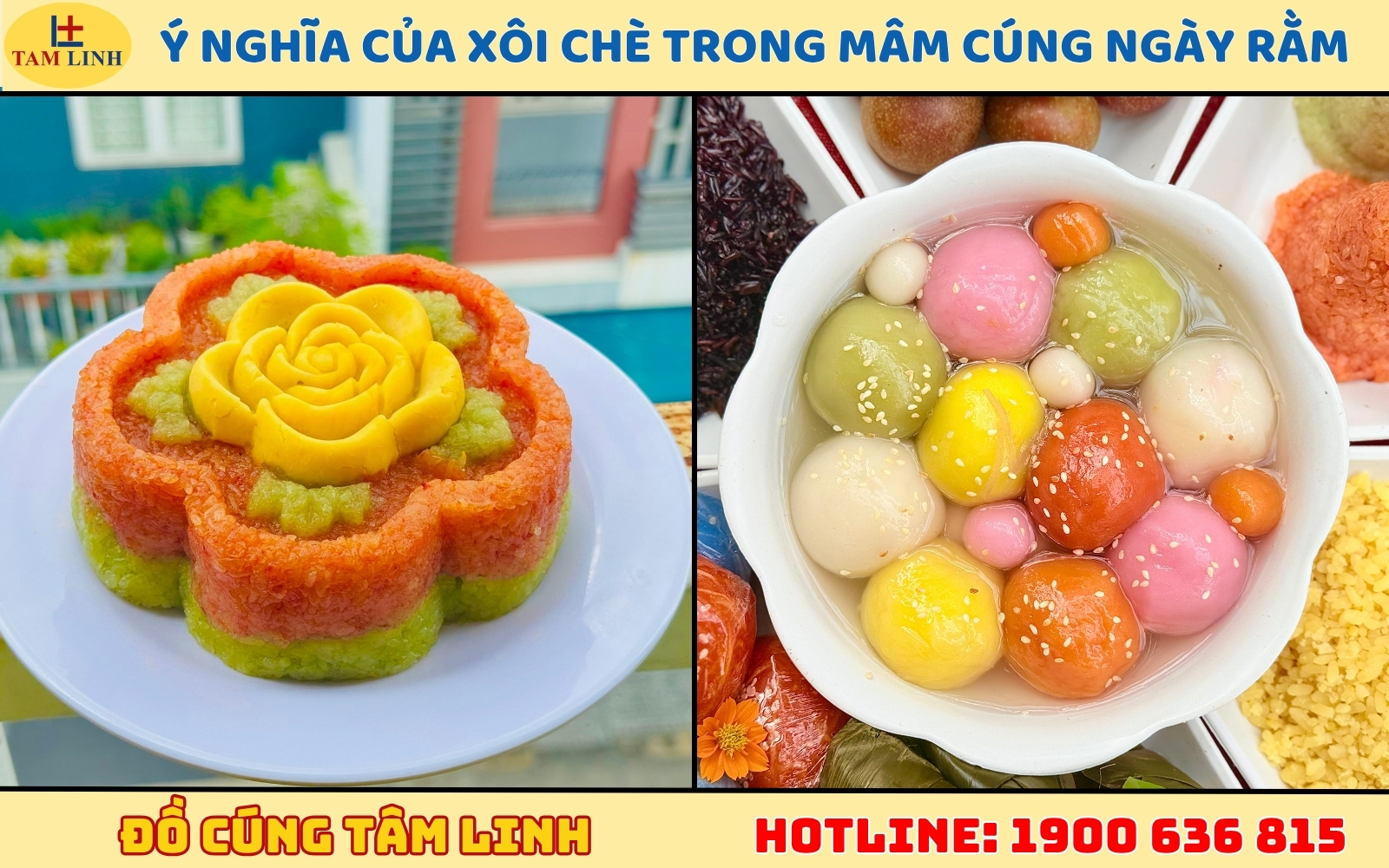  Ý nghĩa của xôi chè trong mâm cúng ngày Rằm