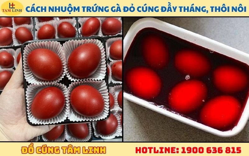 Cách nhuộm trứng gà đỏ cúng đầy tháng, thôi nôi tại nhà
