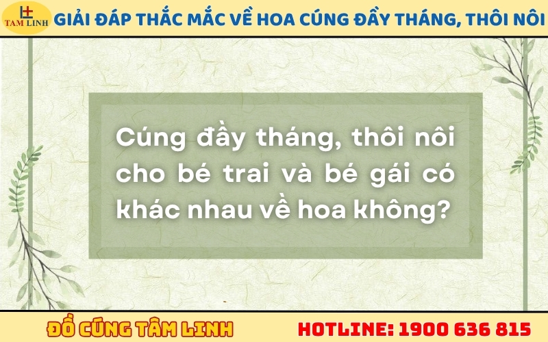 Giải đáp thắc mắc về hoa cúng đầy tháng, thôi nôi