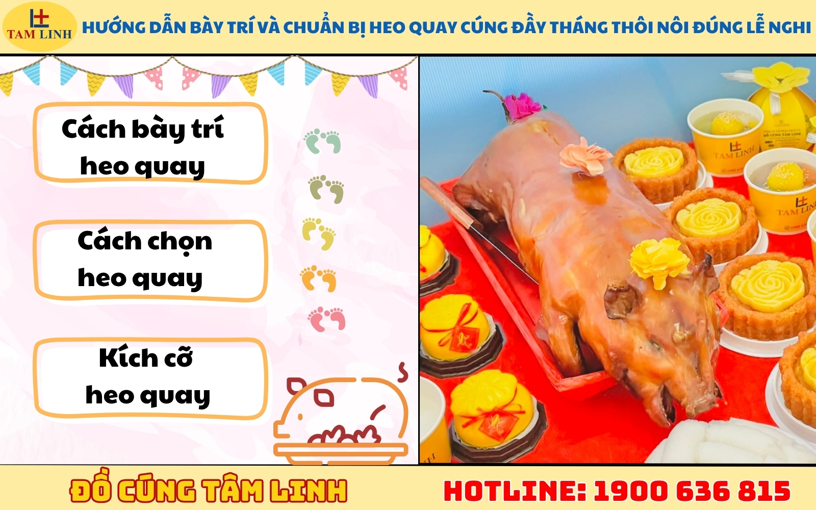 Hướng dẫn bày trí và chuẩn bị heo quay cúng đầy tháng thôi nôi đúng lễ nghi
