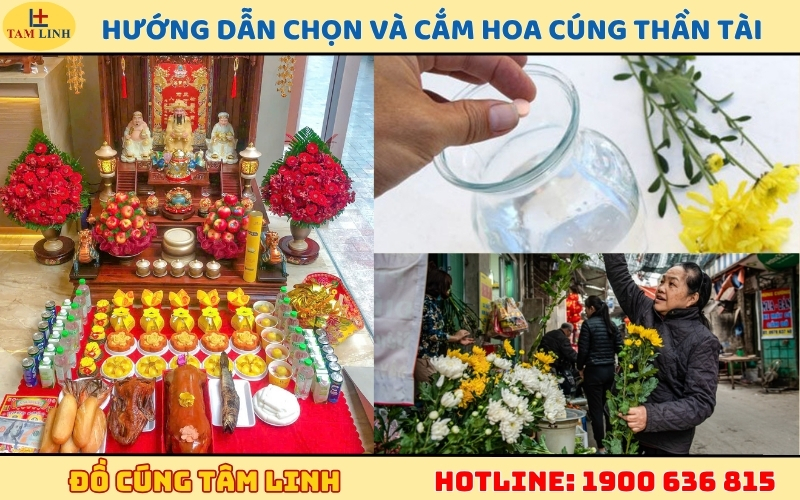 Hướng dẫn chọn và cắm hoa cúng Thần Tài đúng chuẩn