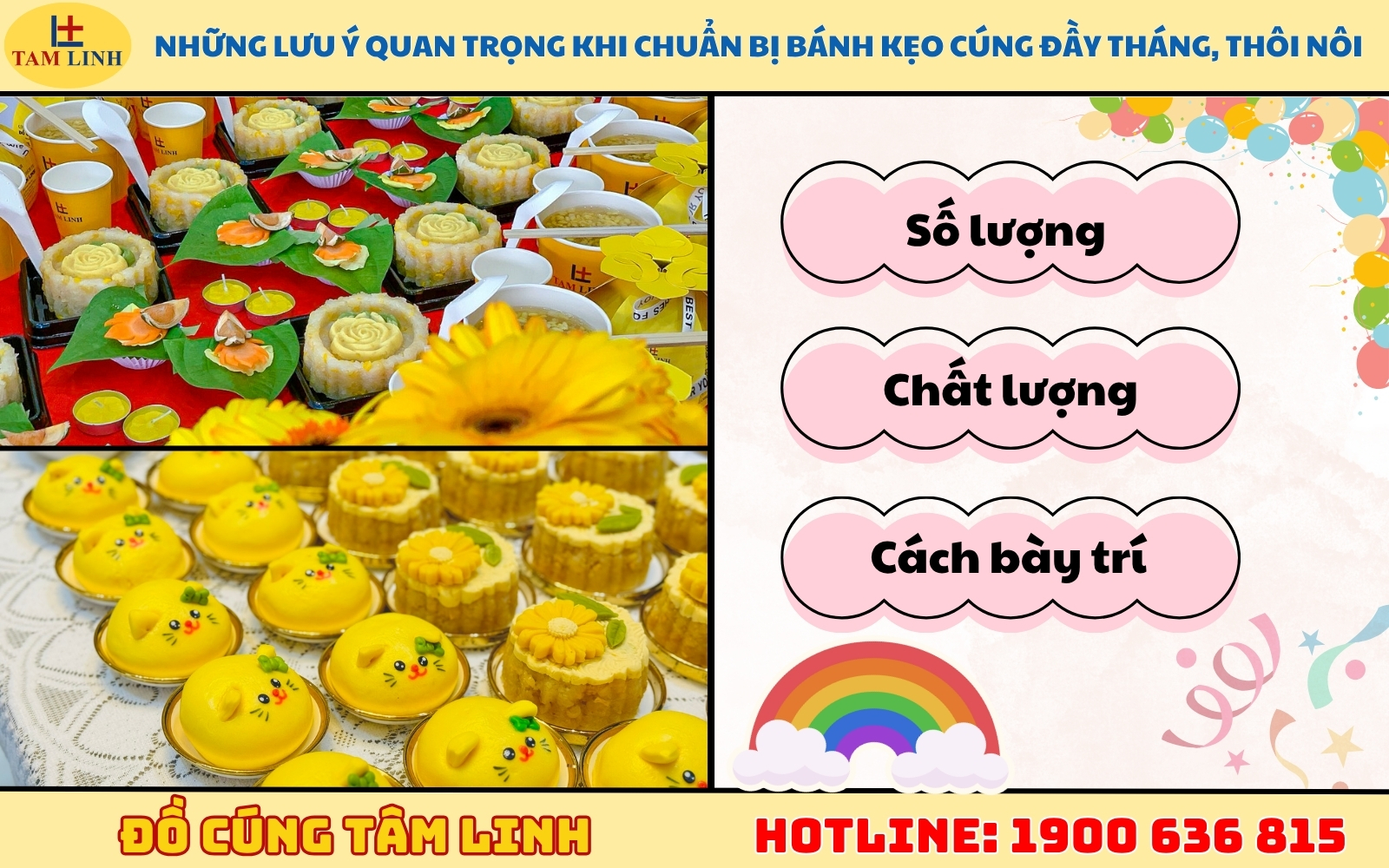 Những lưu ý quan trọng khi chuẩn bị bánh kẹo cúng đầy tháng, thôi nôi cho bé