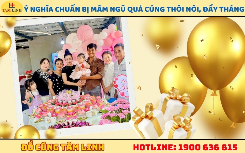 Ý nghĩa chuẩn bị mâm ngũ quả cúng thôi nôi, đầy tháng