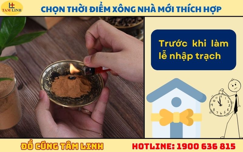 Chọn thời điểm xông nhà thích hợp