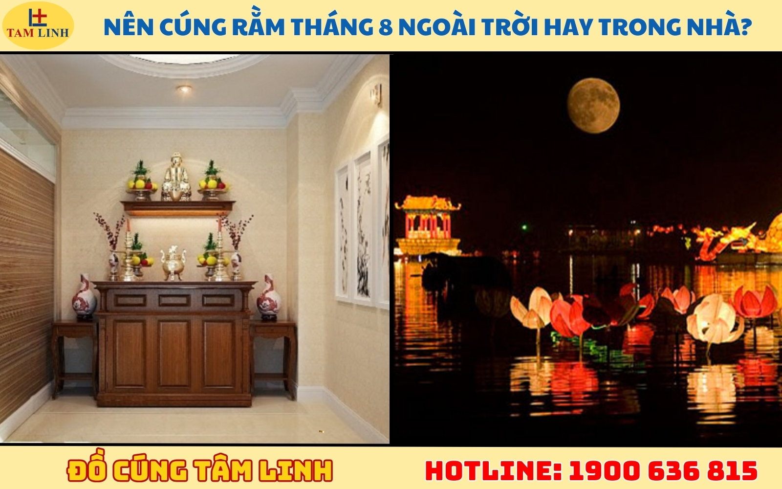 Nên cúng rằm tháng 8 ngoài trời hay trong nhà?