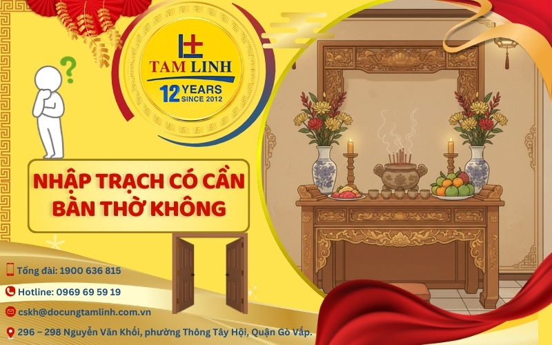 nhập trạch có cần bàn thờ không