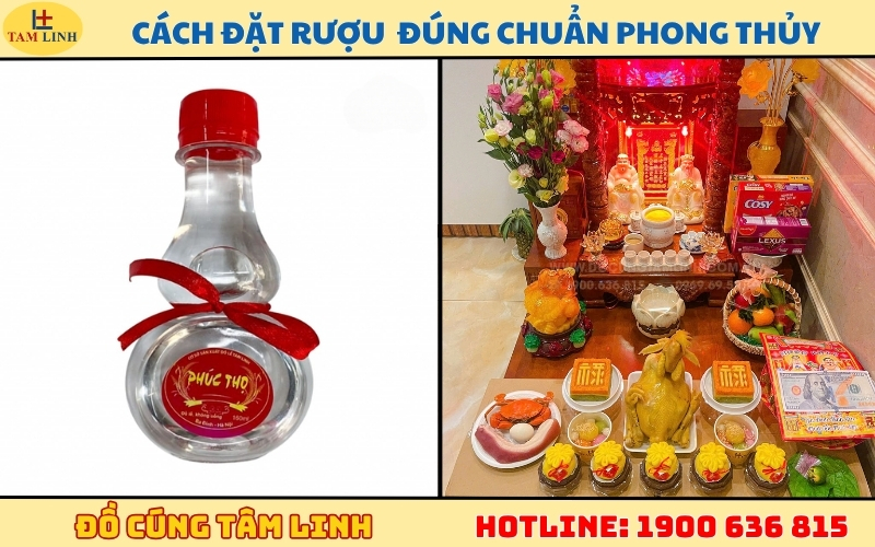 Cách đặt rượu trên bàn thờ đúng chuẩn phong thủy
