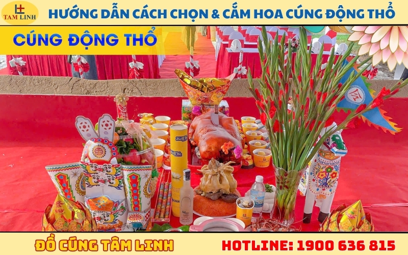 Hướng dẫn cách chọn và cắm hoa cúng động thổ