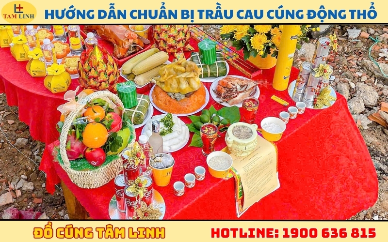 Hướng dẫn chuẩn bị trầu cau cúng động thổ