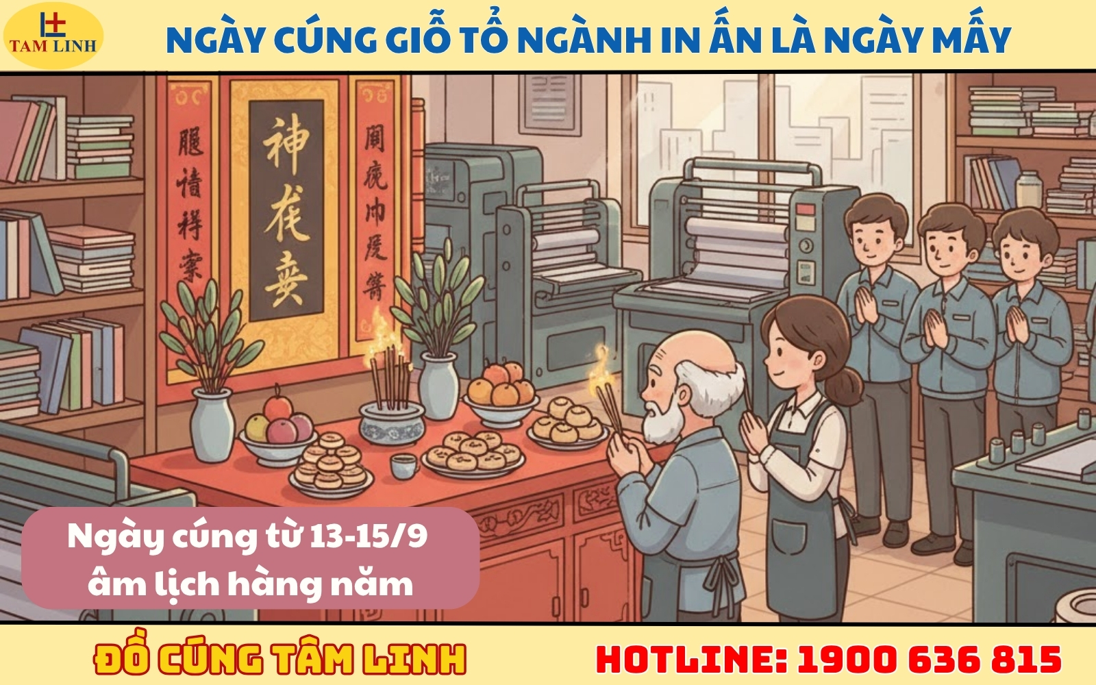Ngày cúng giỗ tổ nghề in ấn là ngày mấy