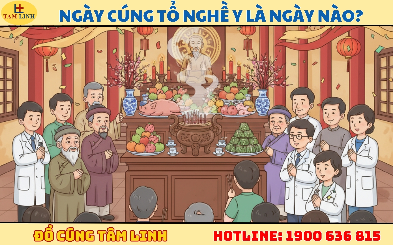 Ngày cúng tổ nghề Y là ngày nào