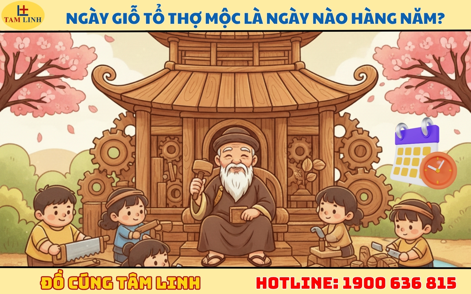 Ngày giỗ tổ thợ mộc là ngày nào hàng năm?